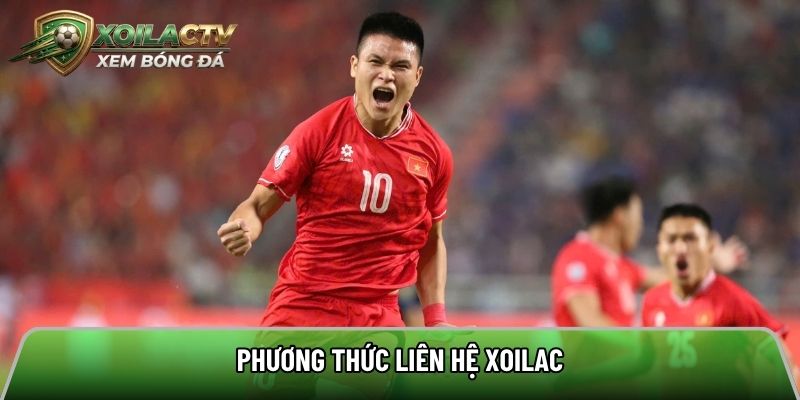 Phương thức liên hệ xoilac